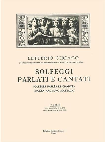  L. Ciriaco. Solfeggi Parlati e Cantati 4° Corso - copertina