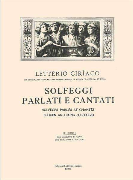  L. Ciriaco. Solfeggi Parlati e Cantati 4° Corso - copertina