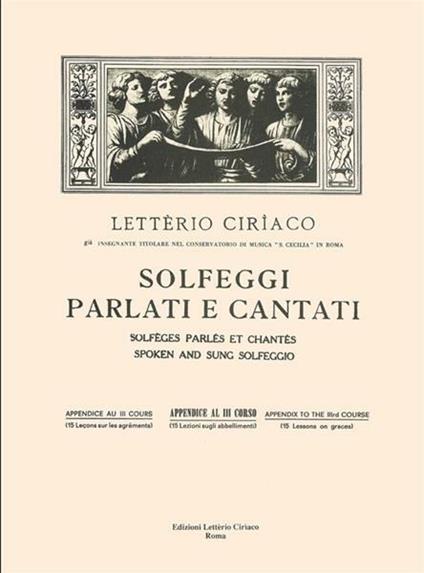  L. Ciriaco. Solfeggi Parlati e Cantati 3° Corso. Appendice - copertina