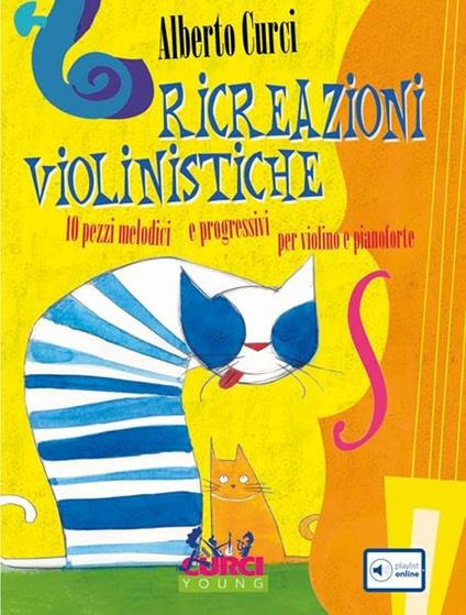  Ricreazioni violinistiche. Per violino e pianoforte. Spartito -  Alberto Curci - copertina