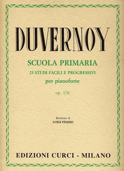 Scuola primaria del pianoforte op. 176. 25 studi facili e progressivi -  Jean-Baptiste Duvernoy - copertina