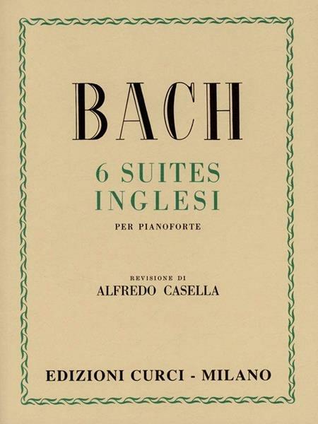 6 suites inglesi per pianoforte -  Johann Sebastian Bach - copertina