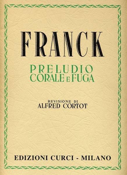  Preludio corale e fuga -  César Auguste Franck - copertina