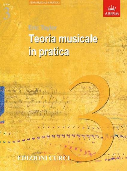  Teoria musicale in pratica III grado. Metodo -  Eric Taylor - copertina
