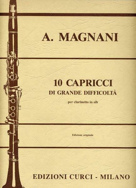  10 capricci di grande difficoltà. Per clarinetto. Spartito -  Aurelio Magnani - copertina