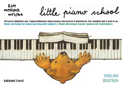 Little piano school. Per pianoforte. Metodo -  Kim M. Wright - copertina