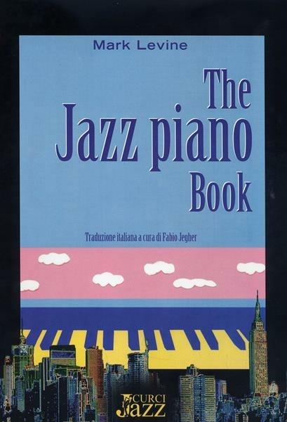 The Jazz Piano Book -  Mark Levine - copertina