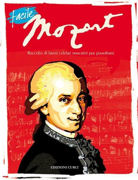 Mozart. Raccolta di brani celebri trascritti per pianoforte -  Wolfgang Amadeus Mozart - copertina