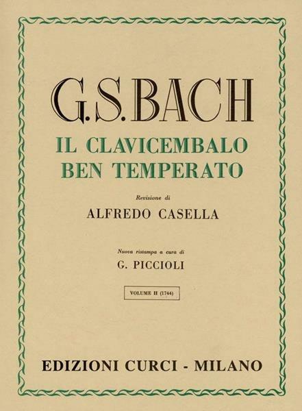 Il clavicembalo ben temperato, Per pianoforte. Spartito -  Johann Sebastian Bach - copertina