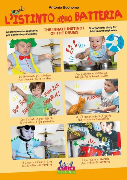 L' innato istinto della batteria. Apprendimento spontaneo per bambini e principianti. Metodo -  Antonio Buonomo - copertina