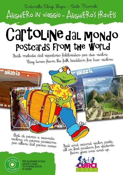  Alighiero in viaggio. Cartoline dal mondo-Alighiero's travels. Postcards from the world. Per violino. Spartito. Metodo -  Antonella Aloigi Hayes - copertina