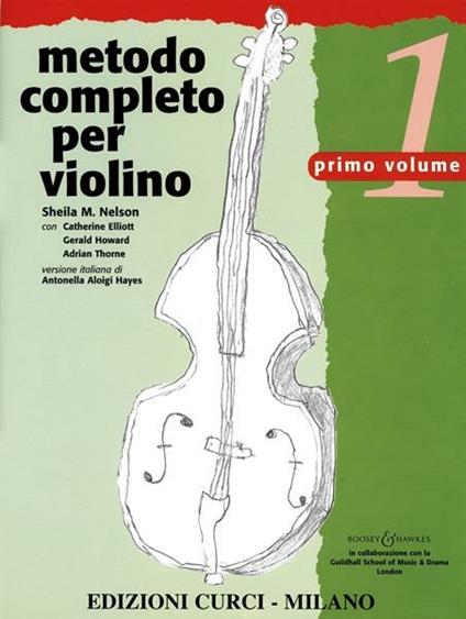 Metodo completo per violino. Un approccio completo e multidisciplinare allo studio del violino -  Sheila Nelson - copertina