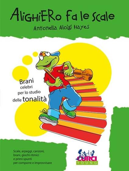  Alighiero fa le scale. Brani celebri per lo studio delle tonalità -  Antonella Aloigi Hayes - copertina