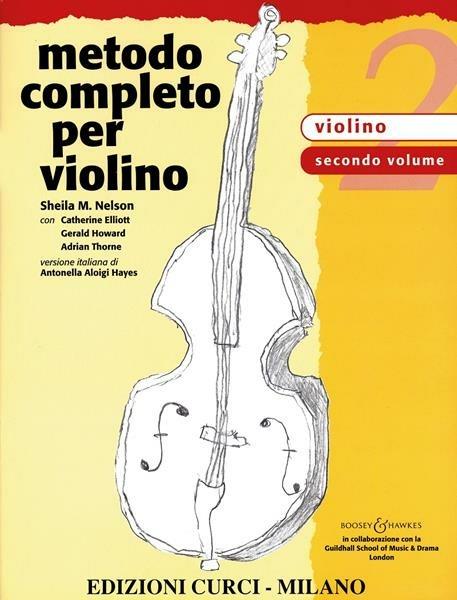  Metodo completo per violino. Un approccio completo e multidisciplinare allo studio del violino -  Sheila Nelson - copertina