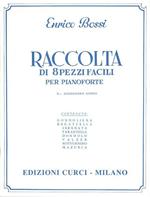  Raccolta di 8 pezzi facili per pianoforte. Spartito