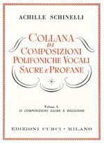  Collana di composizioni polifoniche vocali sacre e profane. Per coro. Spartito