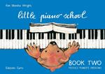  Little piano scholl book two-Piccoli pianisti crescono. Per pianoforte. Metodo