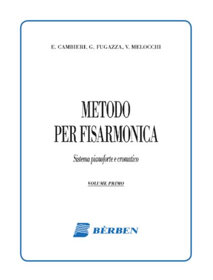 Cambieri Fugazza Melocchi. Metodo per Fisarmonica vol. 1 - copertina