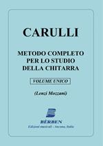  Metodo Completo per Lo Studio Della Chitarra Volume Unico. Ferdinando Carulli. Chitarra