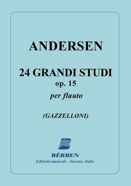  24 Grandi Studi Op 15. Joachim Andersen. Flauto -  Joachim Andersen - copertina