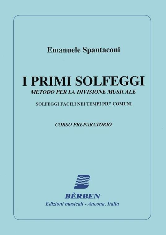  E. Spantaconi. I Primi Solfeggi. Metodo per La Divisione Musicale - copertina