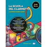 La scuola del clarinetto. a lezione dai grandi maestri
