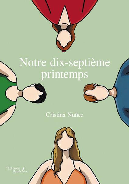 Notre dix-septième printemps