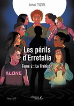 Les périls d’Erretalia – Tome 2 : La Trahison