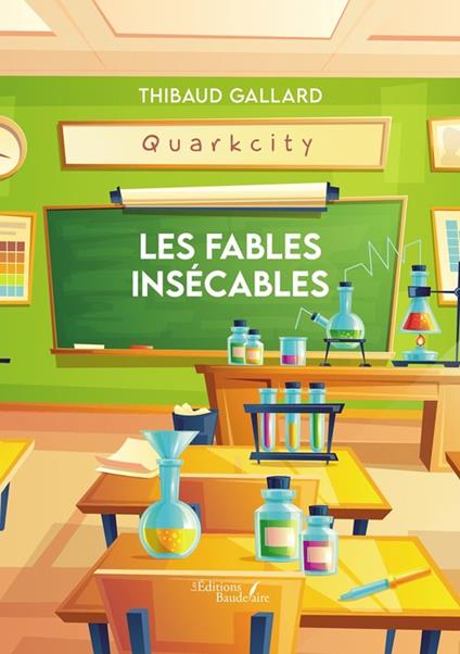 Les fables insécables - Gallard Thibaud - ebook