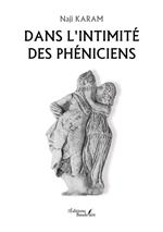 Dans l'intimité des Phéniciens