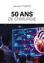 50 ans de chirurgie