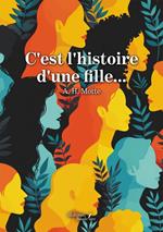 C'est l'histoire d'une fille...