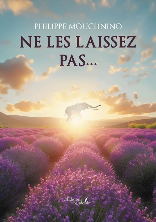 Ne les laissez pas…