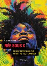 Née sous X