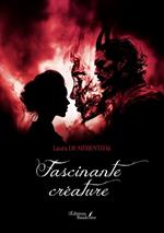 Fascinante créature