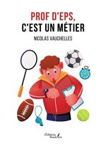 Prof d'EPS, c'est un métier