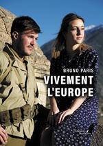Vivement l'Europe