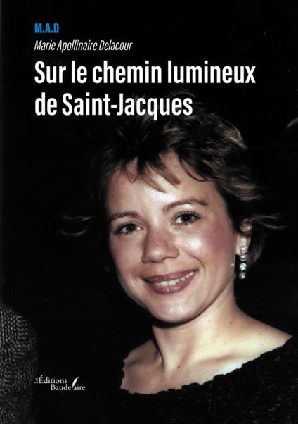 Sur le chemin lumineux de Saint-Jacques