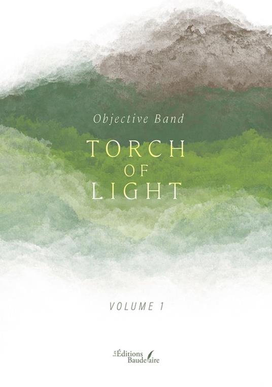 TORCH OF LIGHT – Volume 1