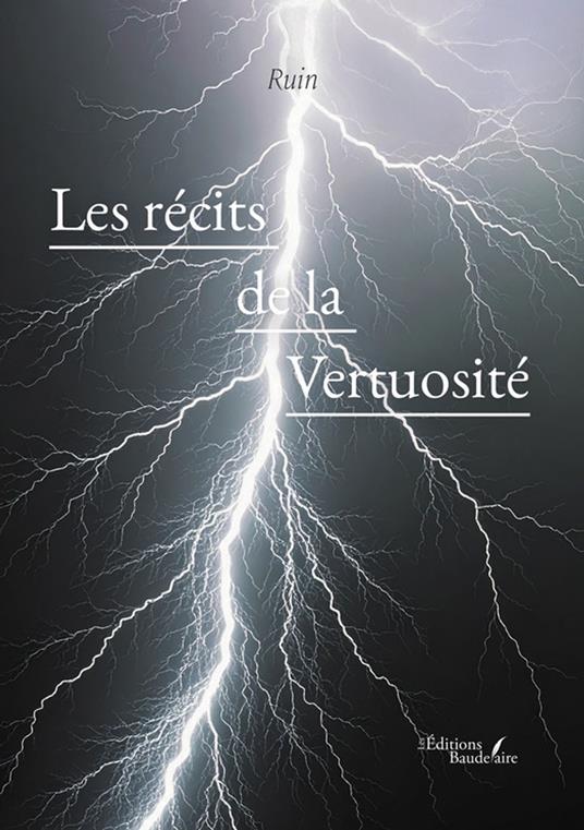 Les récits de la Vertuosité