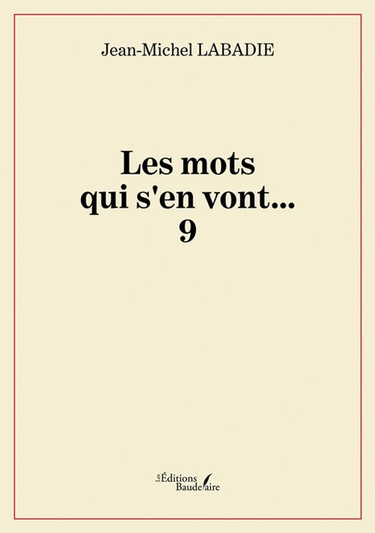 Les mots qui s'en vont…