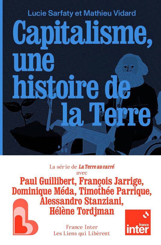 Capitalisme, une histoire de la Terre