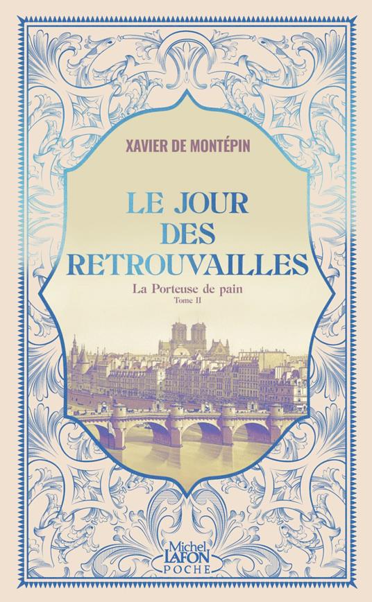 La Porteuse de pain - Tome 2 Le Jour des retrouvailles