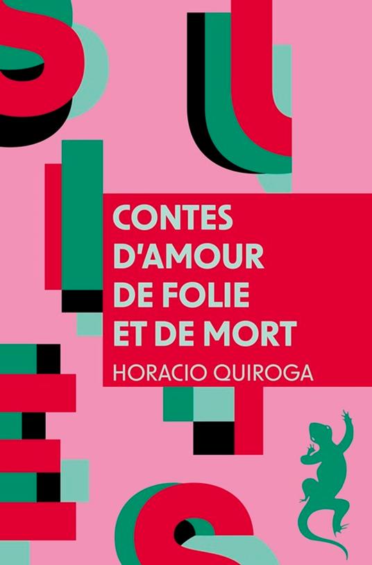 Contes d'amour de folie et de mort