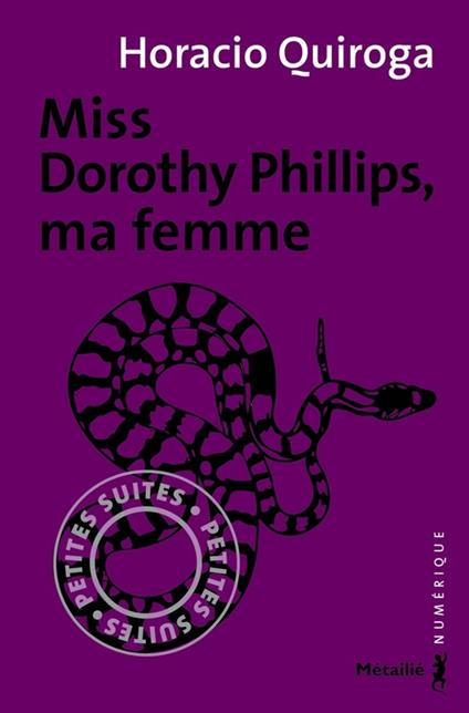 Miss Dorothy Phillips, ma femme