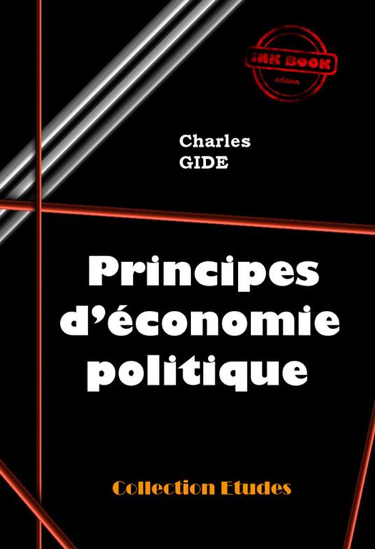 Principes d’économie politique [édition intégrale revue et mise à jour]