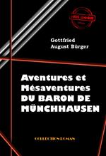 Aventures et mésaventures du Baron de Münchhausen [édition intégrale revue et mise à jour]