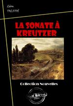 La sonate à Kreutzer [édition intégrale revue et mise à jour]