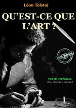 Qu’est-ce que l’Art ? Traduit du russe et précédé d’une Introduction par Théodore de Wyzewa. [Texte complet, annoté, revu & MAJ]