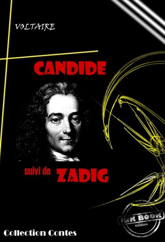 Candide (suivi de Zadig) [édition intégrale revue et mise à jour]